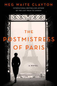 The Postmistress of Paris_Meg Waite Clayton