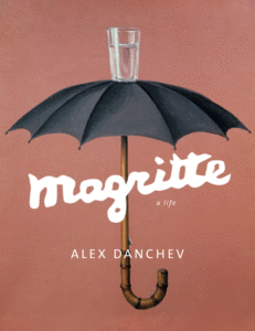 Alex Danchev_Magritte: A Life Cover