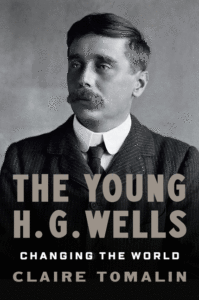 Claire Tomalin_The Young H. G. Wells: Changing the World Cover