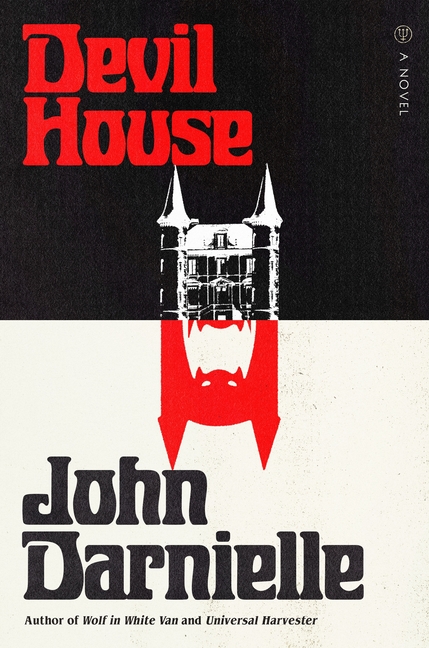 Devil House_John Darnielle