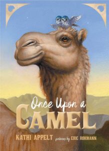 Kathi Appelt_Once Upon a Camel