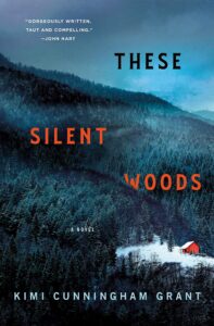 Kimi Cunningham Grant_These Silent Woods