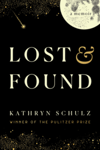 Lost & Found_Kathryn Schulz