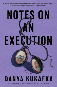 Notes on an Execution_Danya Kukafka