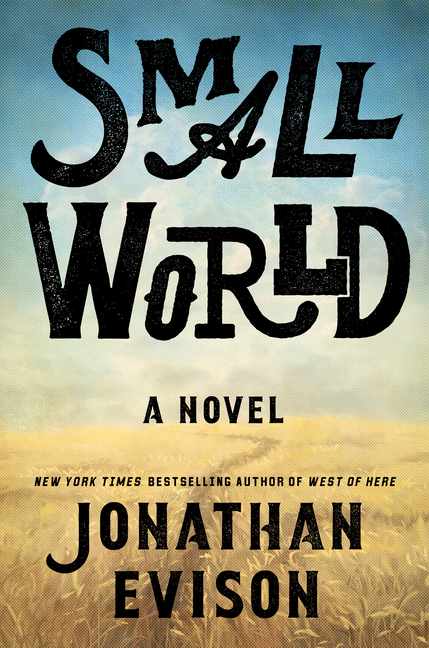 book-marks-reviews-of-small-world-by-jonathan-evison-book-marks