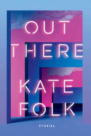 Out There Kate Folk