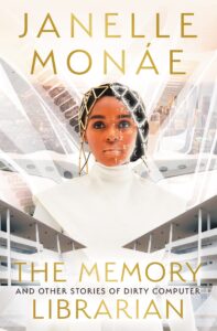 the memory librarian_janelle monae