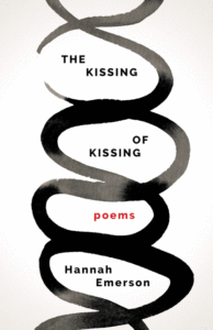 The Kissing of Kissing_Hannah Emerson