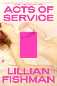 Acts of Service Lillian Fishman