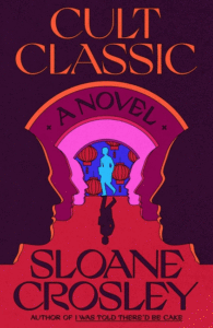 Sloane Crosley_Cult Classic Cover