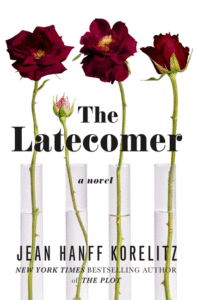 The Latecomer_Jean Hanff Korelitz