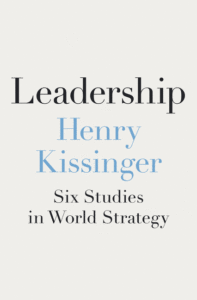 Leadership: Six Studies in World Strategy Cover