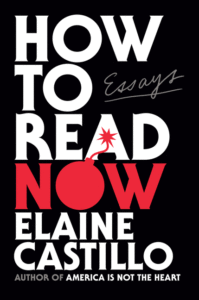 Elaine Castillo_How to Read Now: Essays Cover