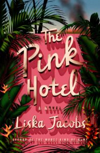The Liska Jacobs Pink Hotel