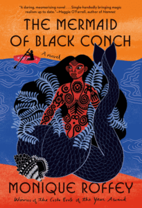Monique Roffey_The Mermaid of Black Conch Cover
