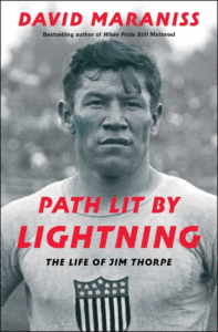 Path Lit by Lightning: The Life of Jim Thorpe_David Maraniss