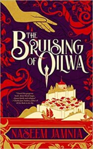 The Bruising of Qilwa by Naseem Jamnia