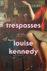 Louise Kennedy_Trespasses Cover