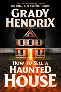 Grady Hendrix_How to Sell a Haunted House Cover