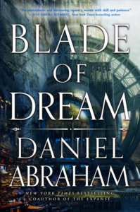 Blade of Dream Daniel Abraham