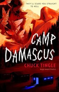 Camp Damascus Chuck Tingle
