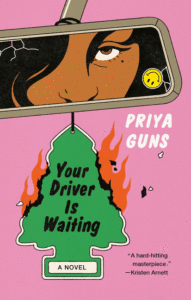 Priya Guns_Your Driver Is Waiting Cover