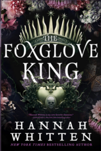 The Foxglove King