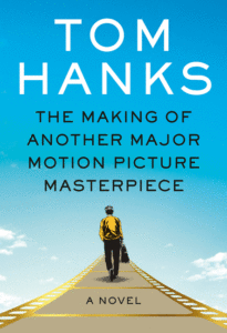 Tom Hanks_The Making of Another Major Motion Picture Masterpiece Cover