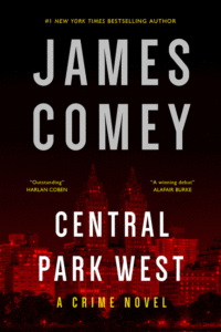 James Comey_Central Park West: A Crime Novel Cover