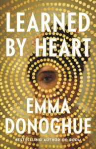 Emma Donoghue_Learned by Heart Cover