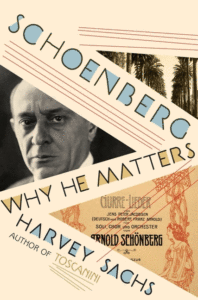 Harvey Sachs_Schoenberg: Why He Matters Cover
