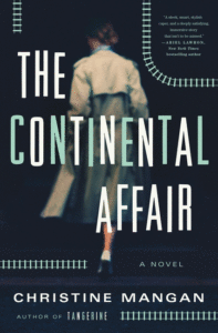 Christine Mangan_The Continental Affair Cover