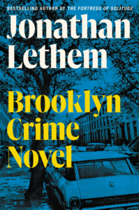 Jonathan Lethem_Brooklyn Crime Novel Cover