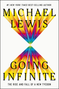 Michael Lewis_Going Infinite: The Rise and Fall of a New Tycoon Cover