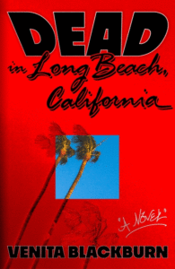 Venita Blackburn_Dead in Long Beach, California Cover