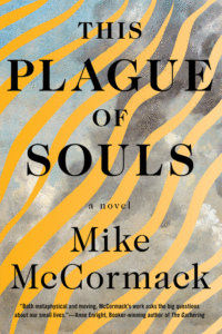 Mike McCormack_This Plague of Souls Cover