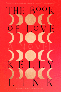 Kelly Link_The Book of Love Cover
