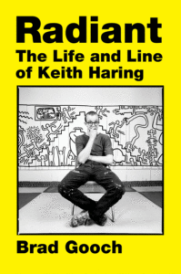 Radiant: The Life and Line of Keith Haring Cover