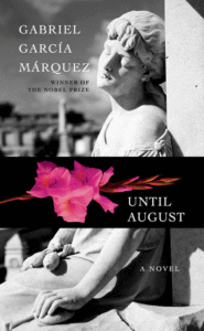 Gabriel García Márquez_Until August Cover