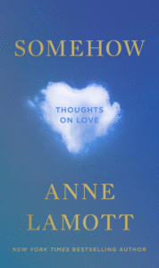 Anne Lamott_Somehow: Thoughts on Love Cover