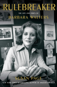 Page, Susan_The Rulebreaker: The Life and Times of Barbara Walters Cover