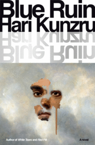 Hari Kunzru_Blue Ruin Cover