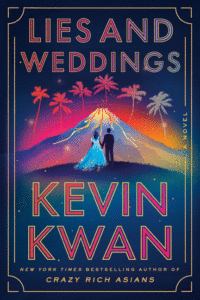 Kwan, Kevin_Lies and Weddings Cover