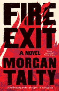 Morgan Talty_Fire Exit Cover