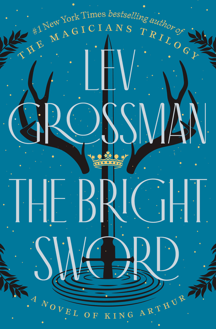 A novel about King Arthur by Lev Grossman, bookmarks