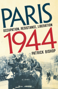 Paris 1944: Occupation, Resistance, Liberation: A Social History Cover