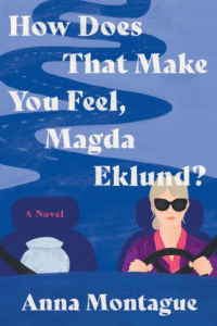 How Does That Make You Feel, Magda Eklund? Cover