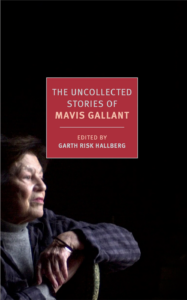 Uncollected Stories of Mavis Gallant