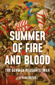 Summer of Fire and Blood: The German Peasants' War Cover