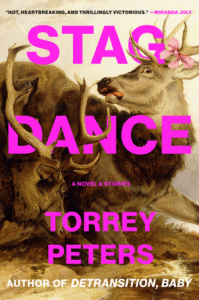 Stag Dance: A Novel & Stories Cover